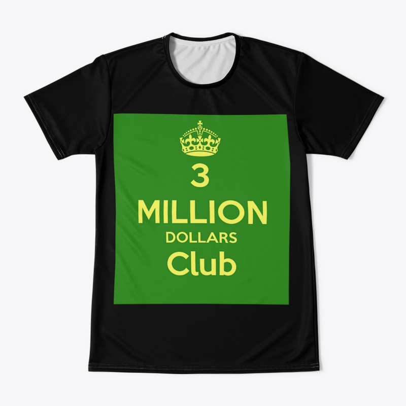 3 MILLION DOLLARS CLUB