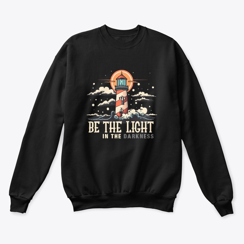 Be the light in the darkness T-shirt