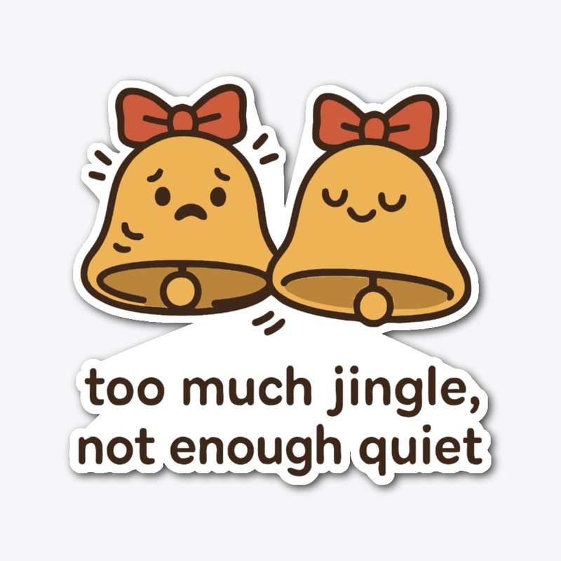 Too Much Jingle