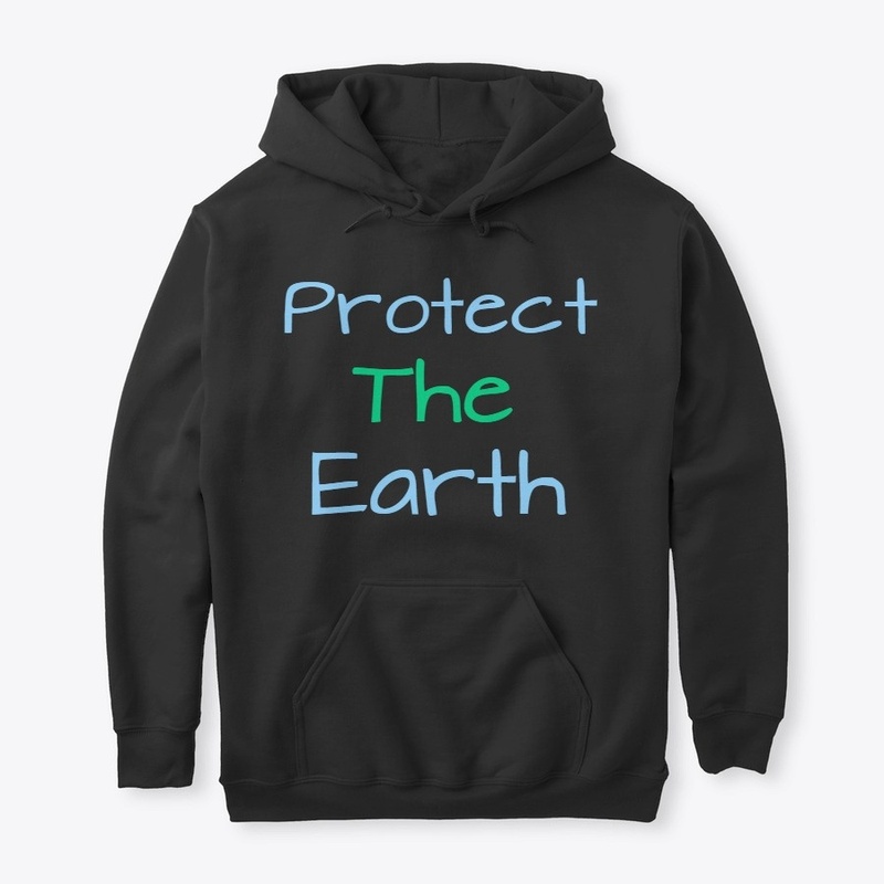 Protect the Earth Merch