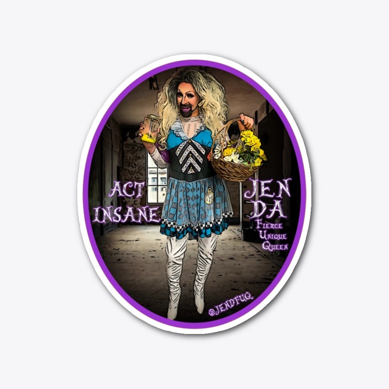 Jen Da "Act Insane" 