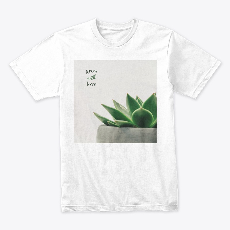 Grow with love