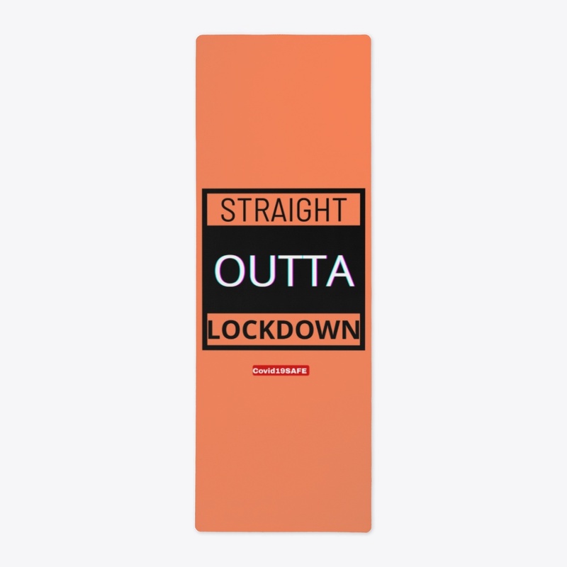 Straight Outta Lockdown