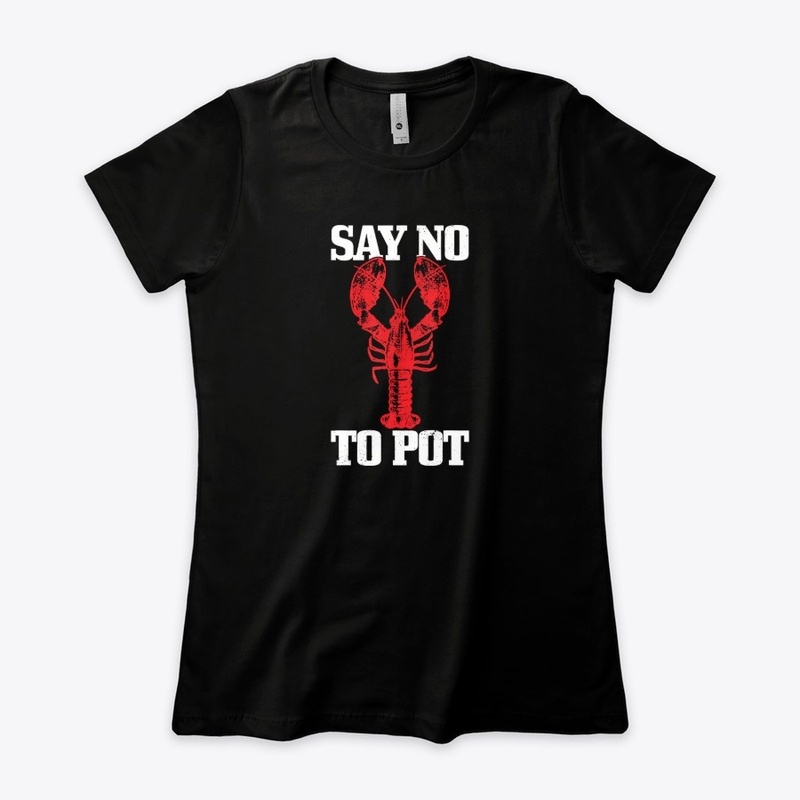 Say No To Pot Shirt anti Drugs Cannabis