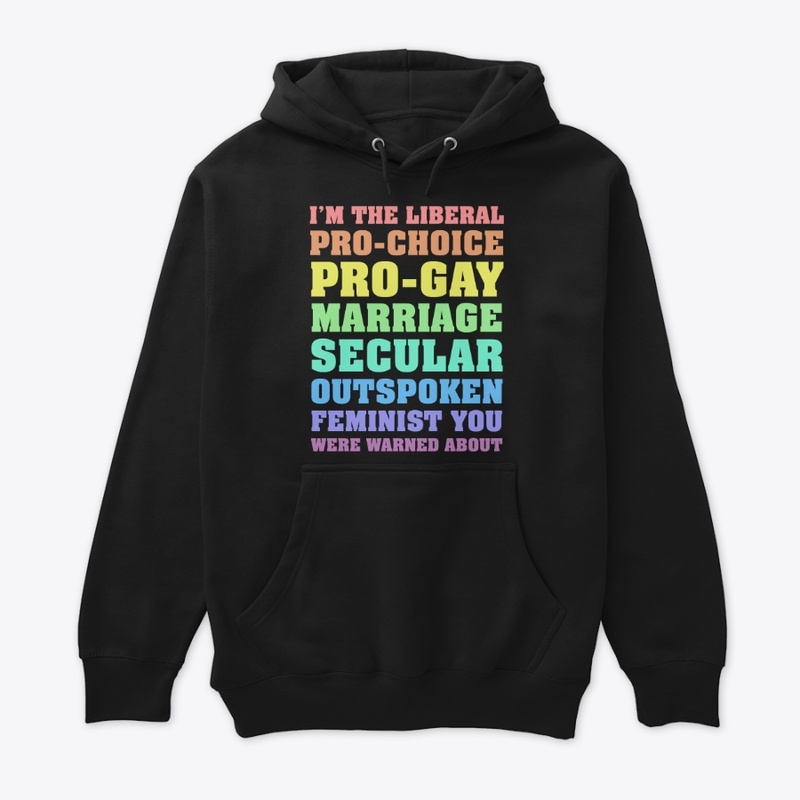 I'm the Liberal...