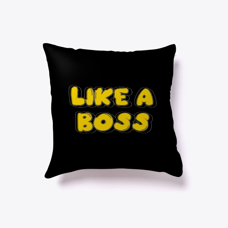 Like a Boss!!