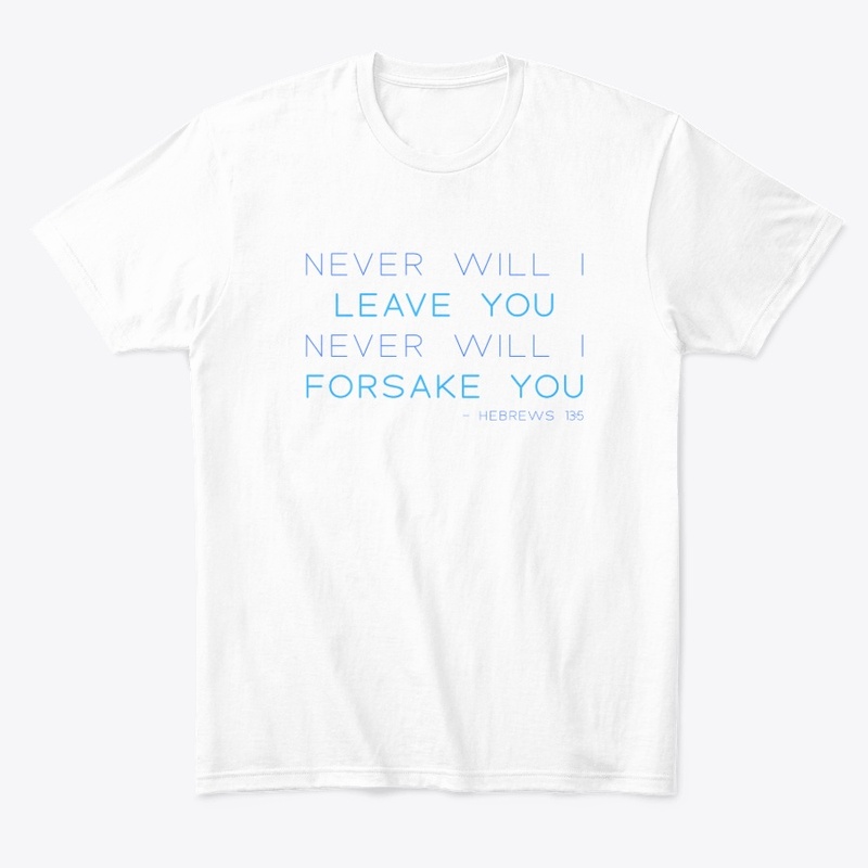 Never Will I Leave You