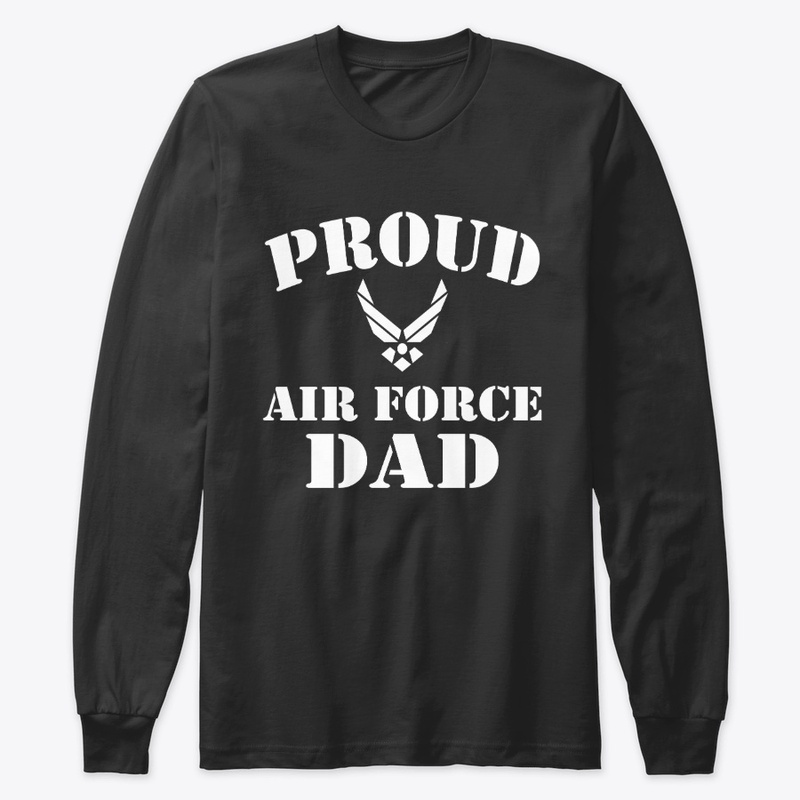 Proud Air Force Dad Veterans Day Shirts