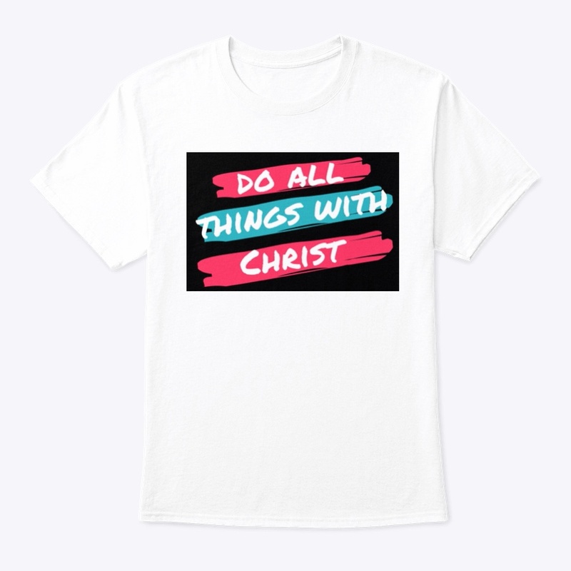 Do All Thing With Christ