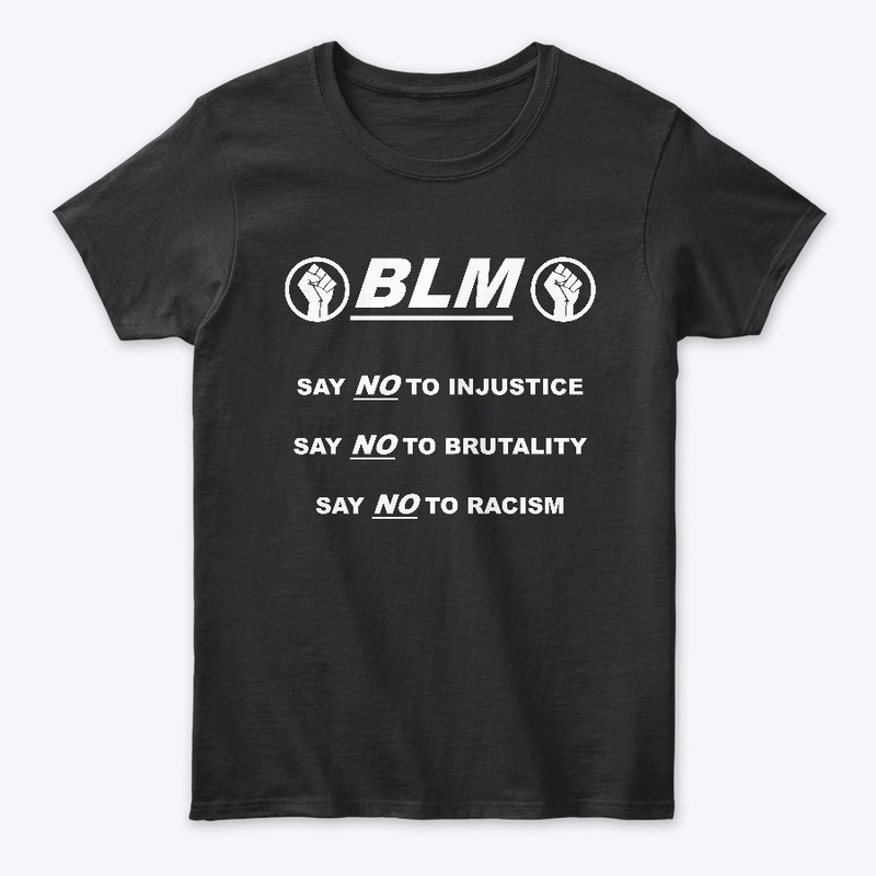 Say NO BLM apparel (black ver)
