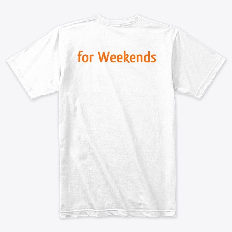 Thank God for Weekends
