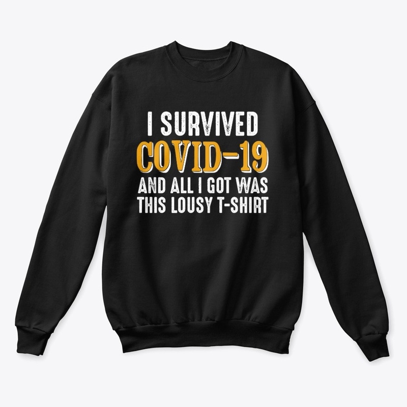I Survived 2020 and all I got this
