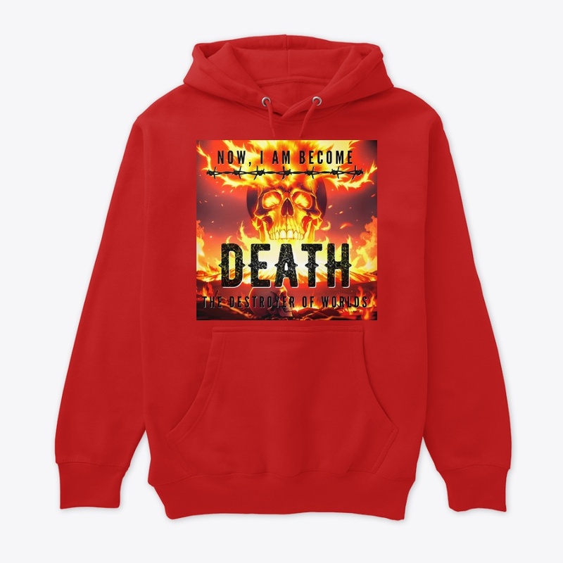 Now, I Am Become Death. The Destroyer..3