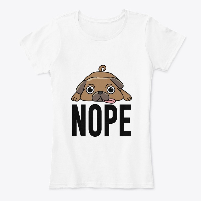 Funny Pug Nope Pug T-shirt