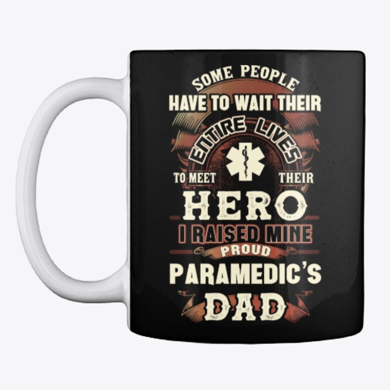 Proud Paramedic's Dad