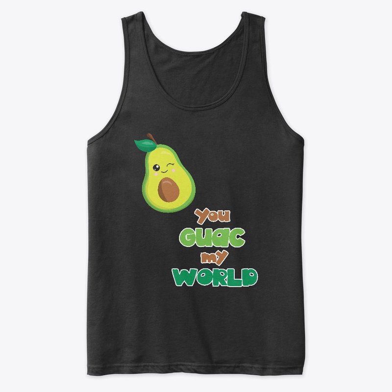 You Guac My World Fun Design