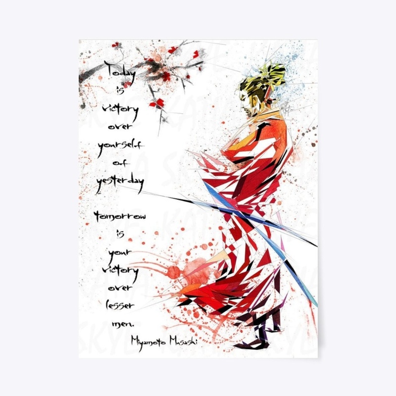 Samurai poster Today is victory