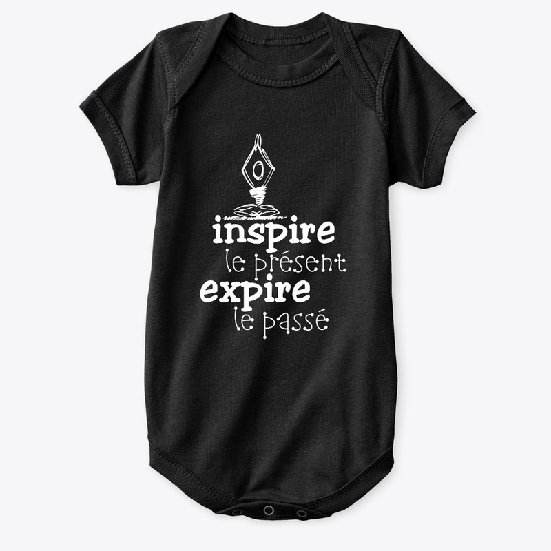 Inspire le présent, expire le passé