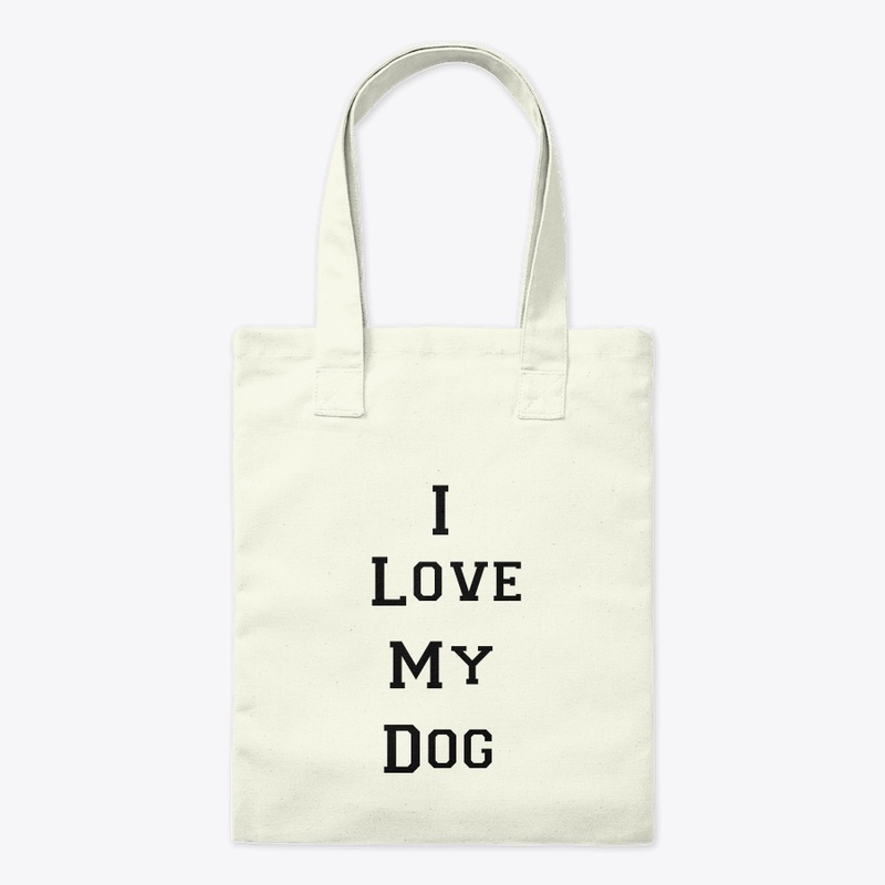 I love my dog