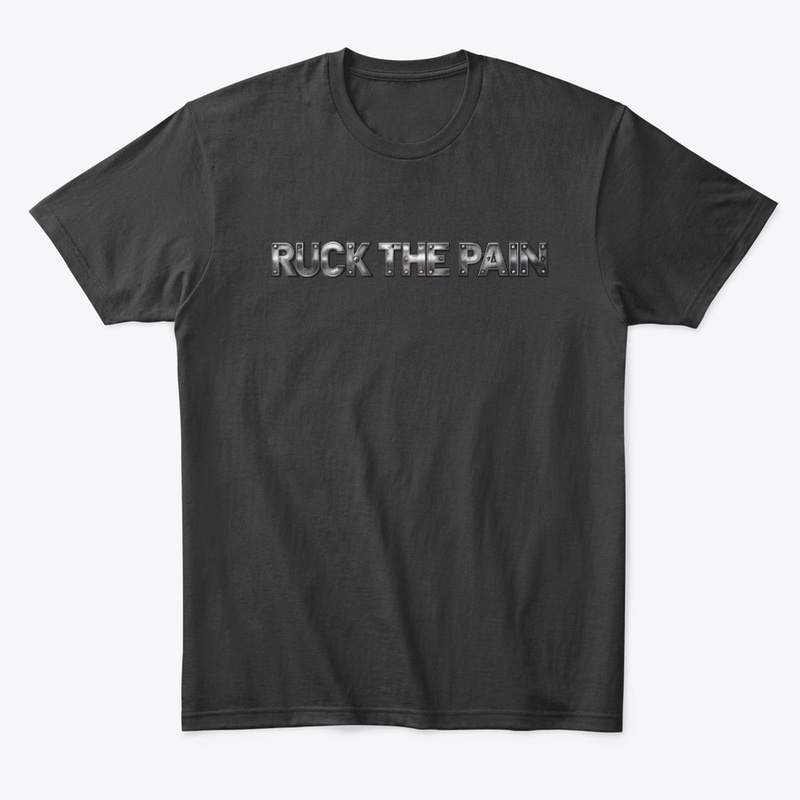 Ruck the Pain - Comfort Tee