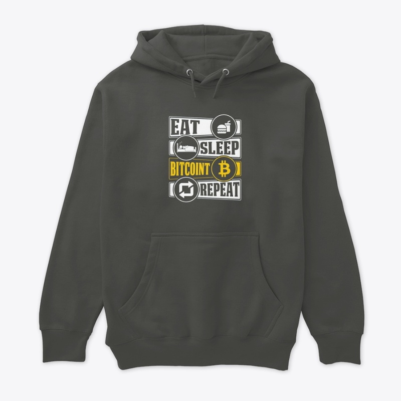 Eat Sleep Bitcoin Repeat