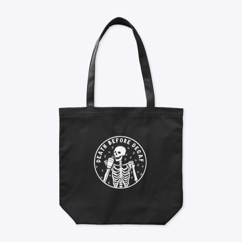 Death before decaf