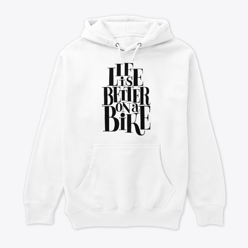 Life Is Better On A Bike Lettering Quote