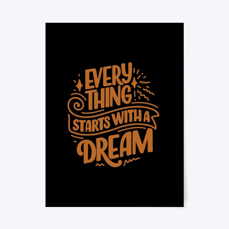 Dream T-shirt Design