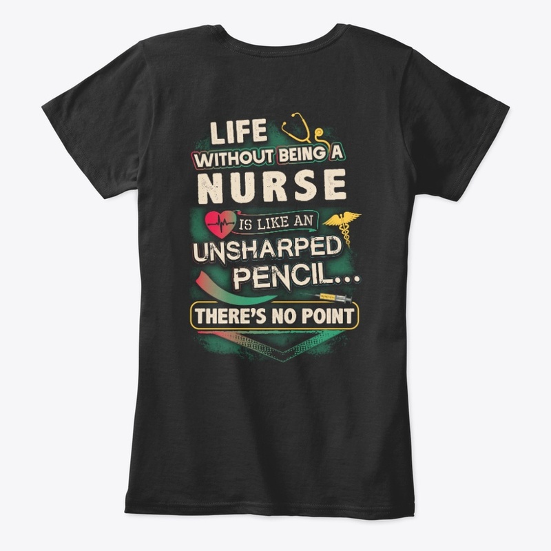 Nurse's Life Shirt