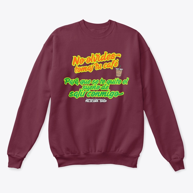 No olvides Tomar tu café  *Diseño del.