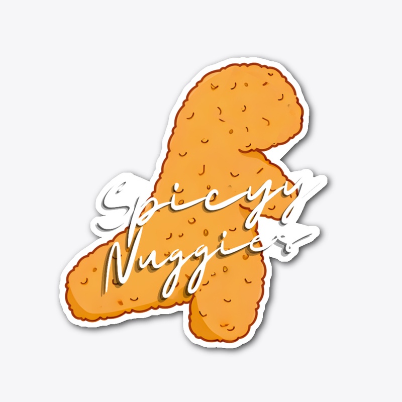 Spicyy Nuggies