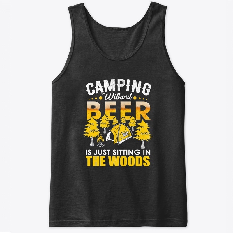 Camping without beer™