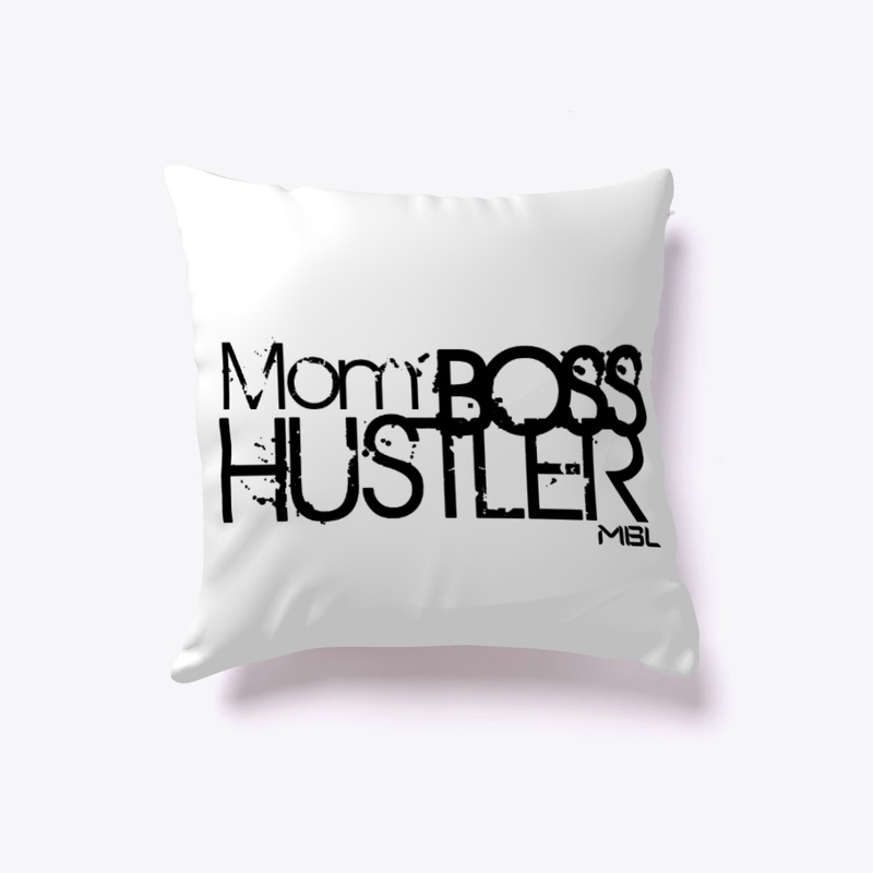 Mom BOSS Hustler Cont.