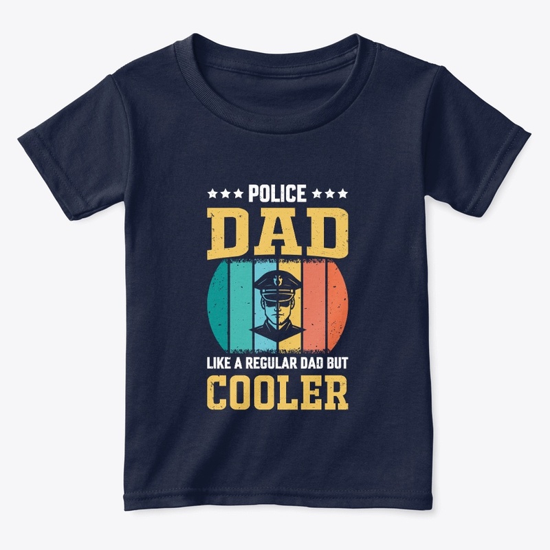 Police Dad Like A Regular Dad Vintage