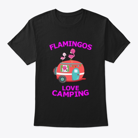 Camping   Flamingo Black T-Shirt Front