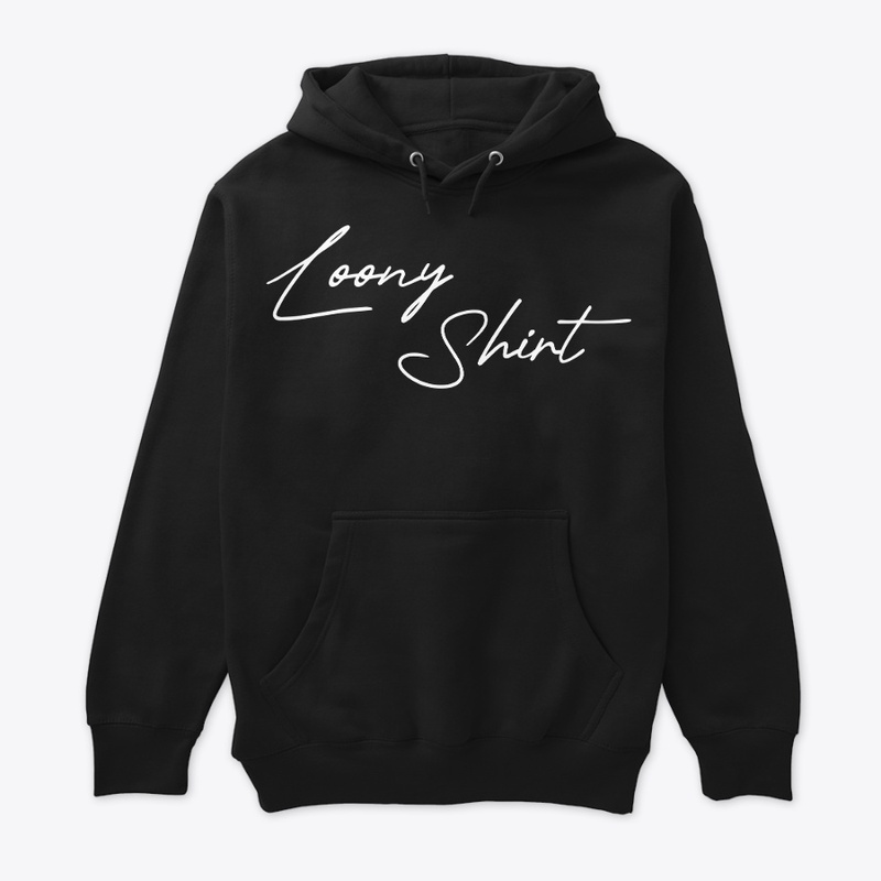 Loony Shirt