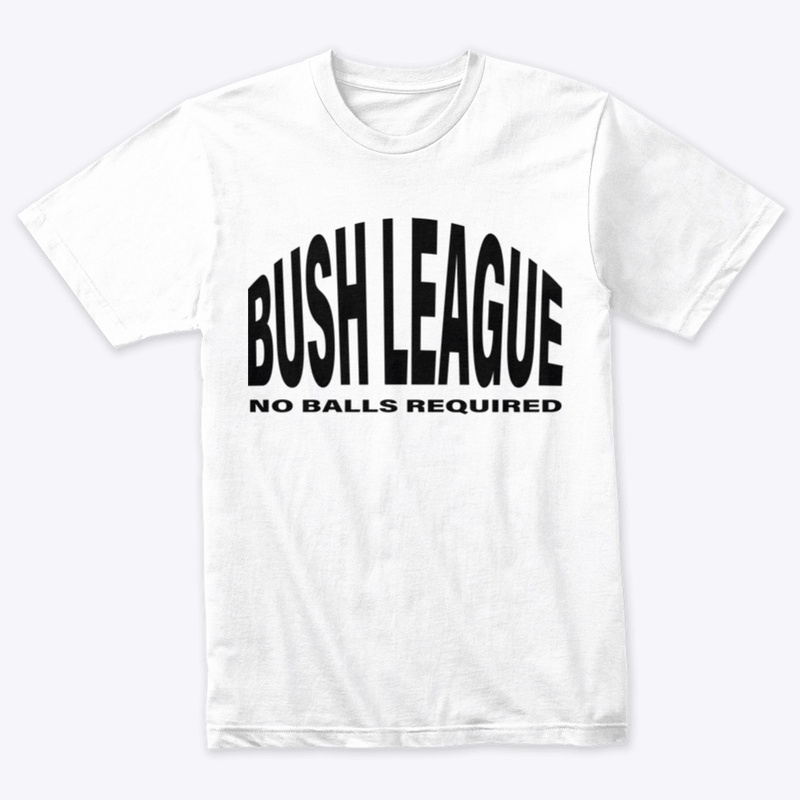 Bush League