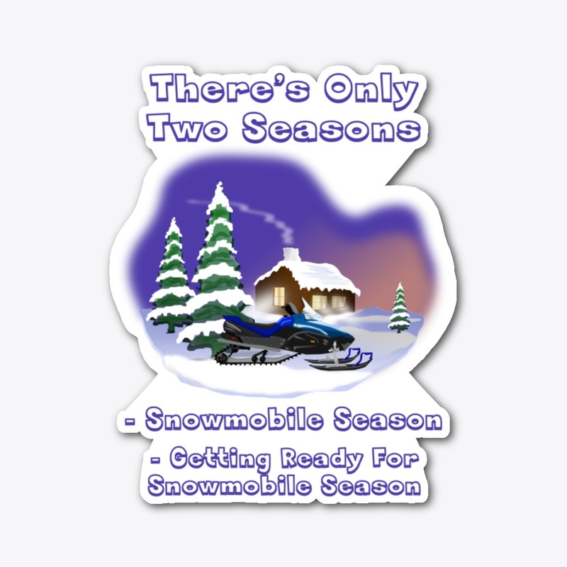 Snowmobile Two Seasons