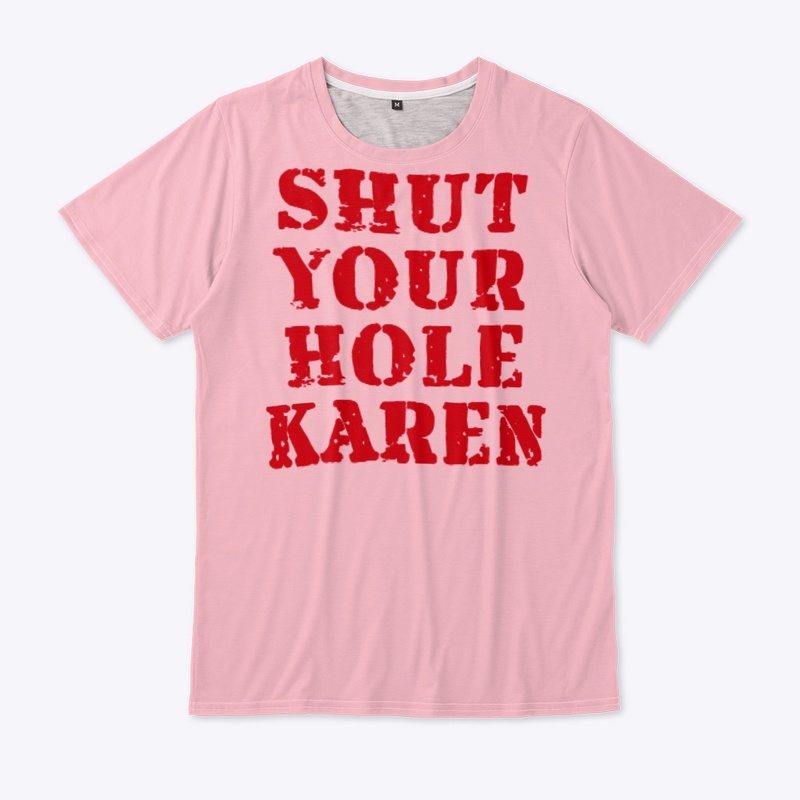 Shut your hole