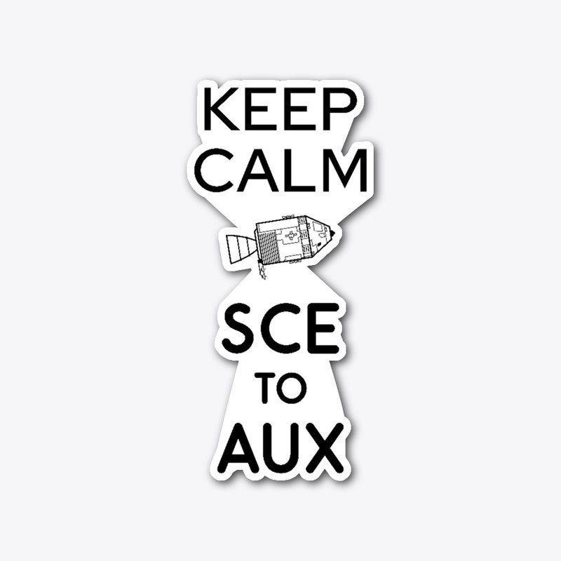 Keep Calm Sce to Aux as Rocket Science