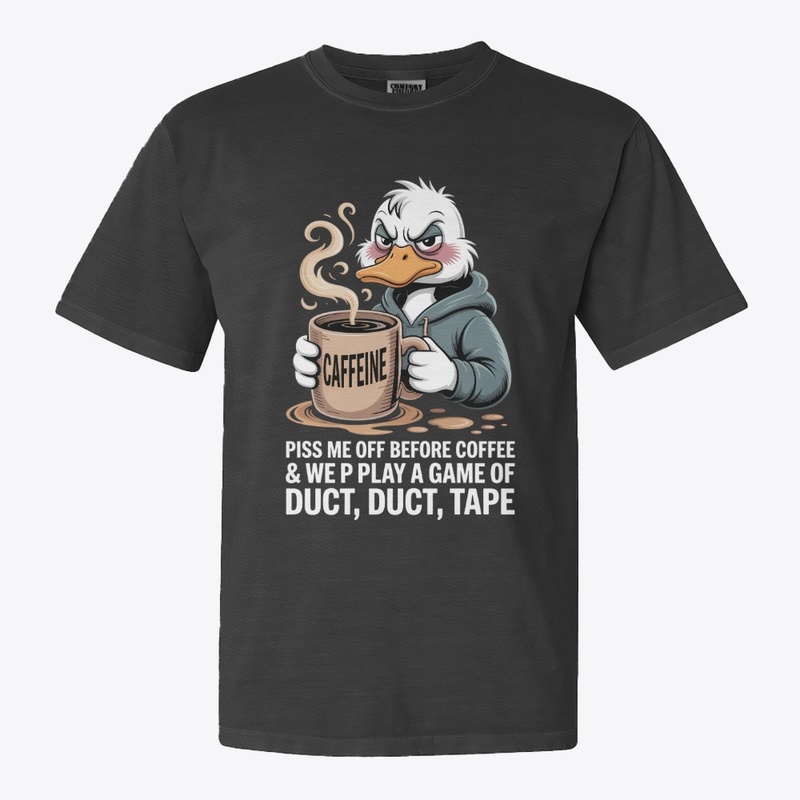 Grumpy Coffee Duck Tee – Funny Quote