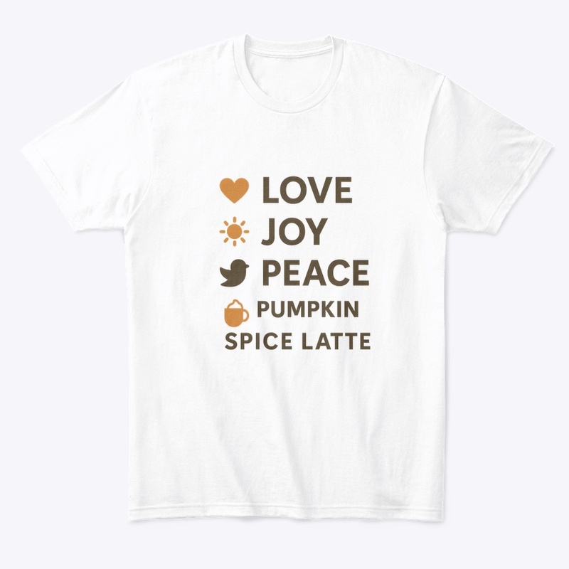Love. Joy. Peace. Pumpkin Spice Latte