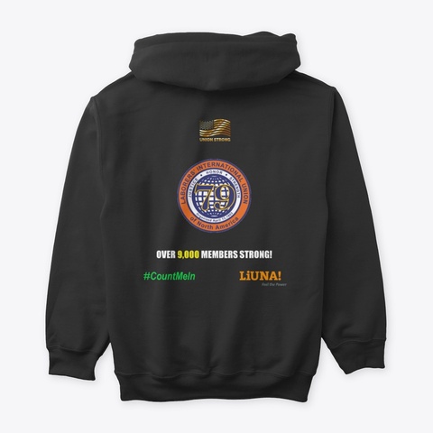 Local 79 Union Strong Black Hoodie Black áo T-Shirt Back