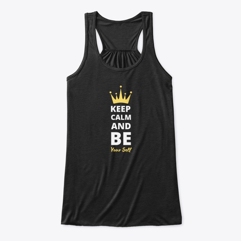 Keep calm and be yourself 