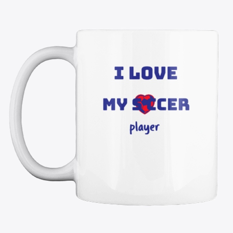 I Love My Soccer Player 