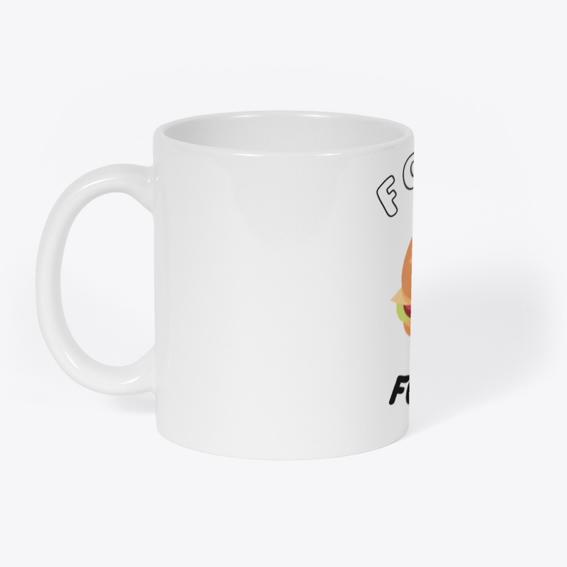Foodie For Life  printed