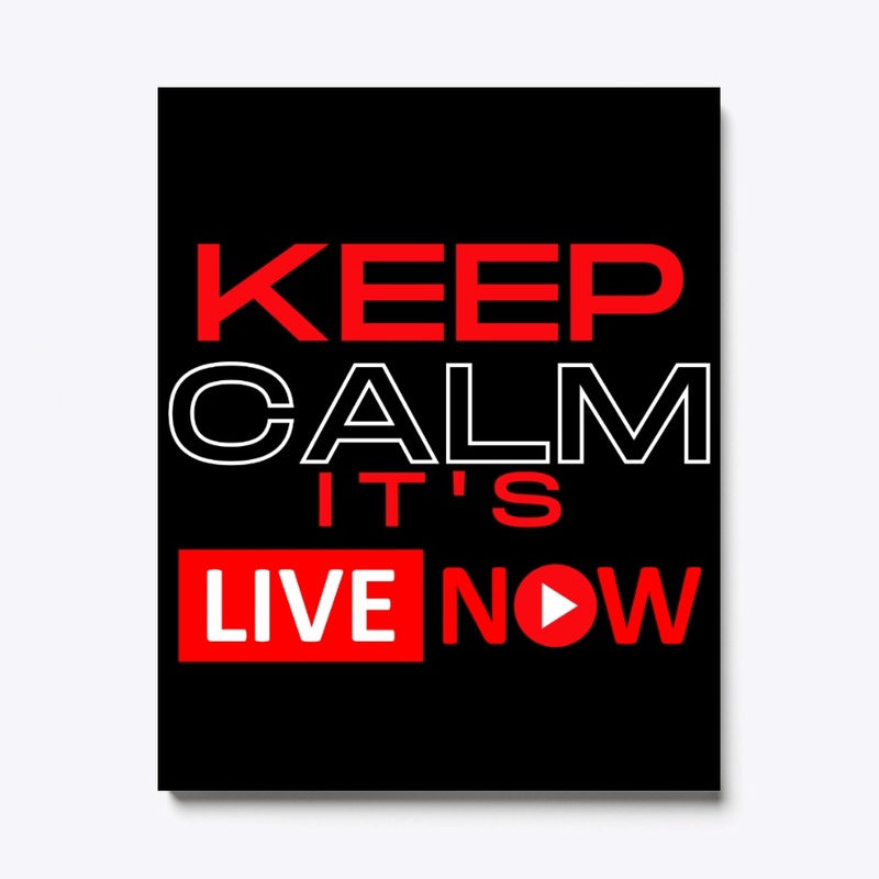 Keep Calm, it's live now