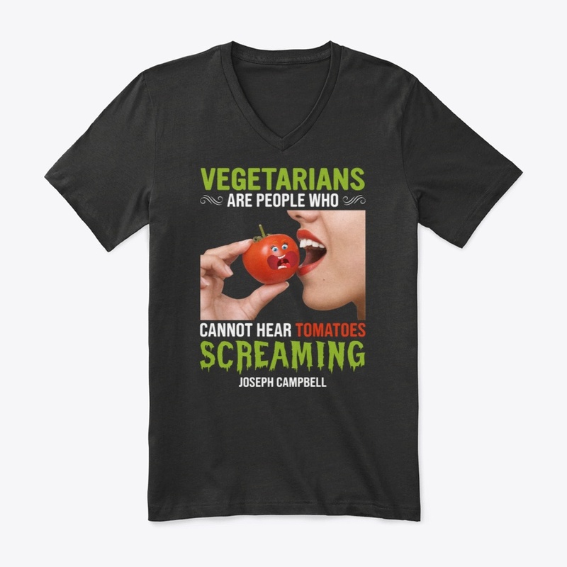 Vegetarians Can't Hear A Tomato Scream