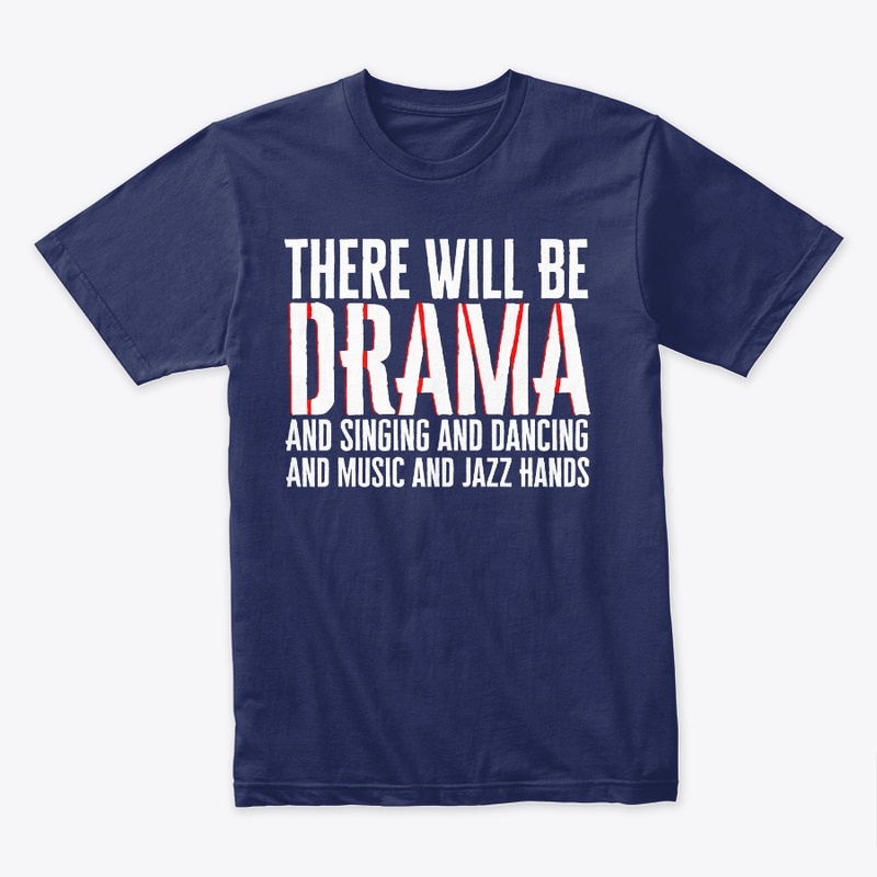 There will be Drama!