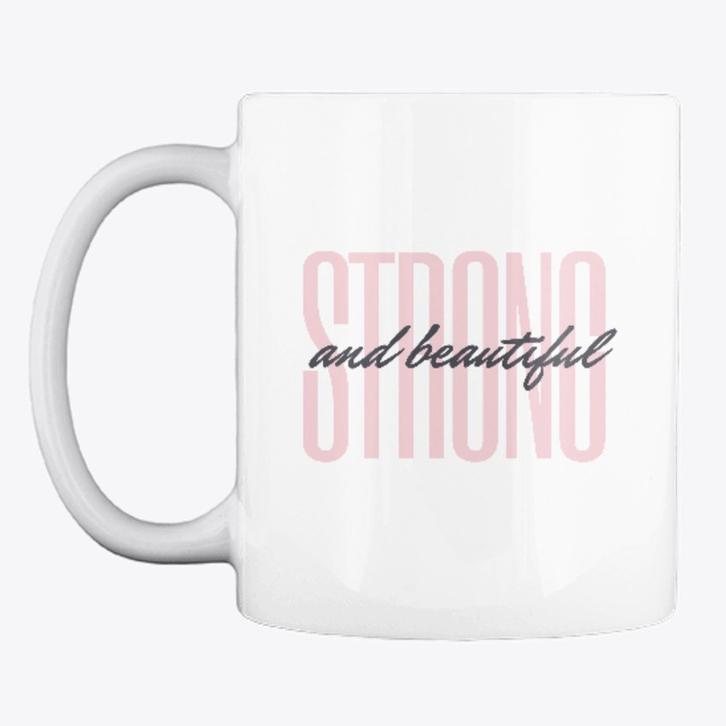 Strong and Beautiful 